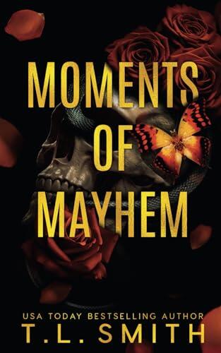 Moments of Mayhem