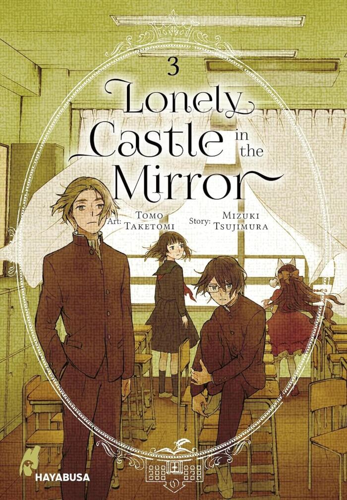 Lonely Castle in the Mirror 3: Der Manga zum Fantasy-Erfolg aus Japan - eine berührende Geschichte darüber, wie man gemeinsam Einsamkeit überwinden kann