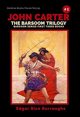 John Carter The Barsoom Trilogy: Barsoom Series First Three Books