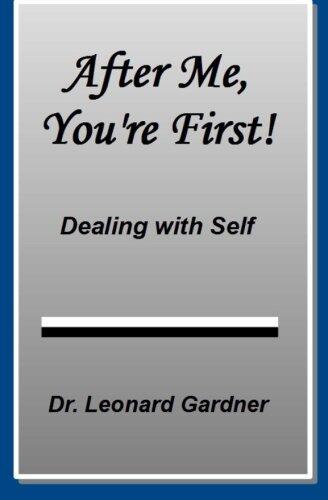 After Me, You're First!: Dealing with Self