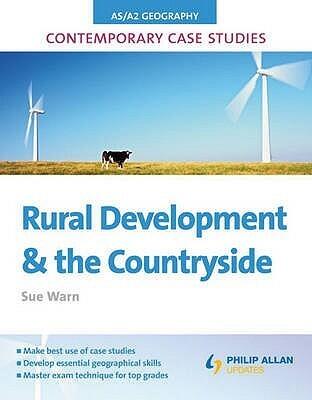 Rural Development & the Countryside: Contemporary Case Studies