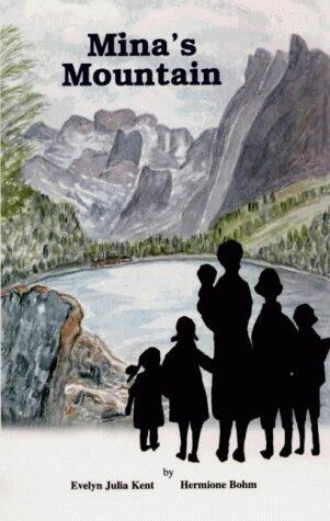 Minas Mountain: Based on the True Story of Hermione Bohm
