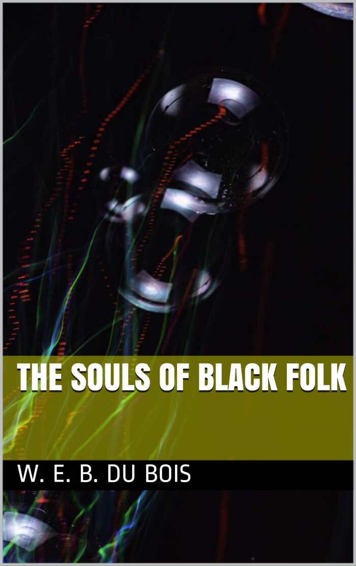 The Souls of Black Folk