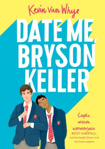 Date Me, Bryson Keller
