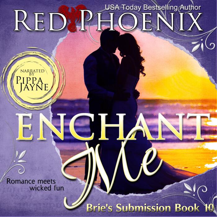 Enchant Me: Brie's Submission, Book 10