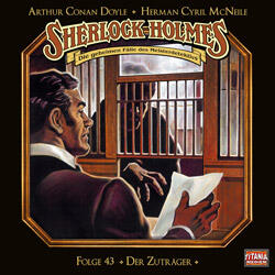 Sherlock Holmes 43: Der Zuträger