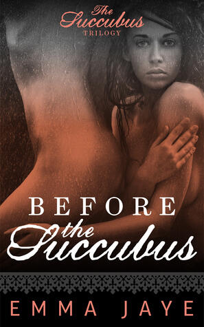 Before The Succubus