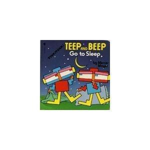 Teep and Beep Go to Sleep