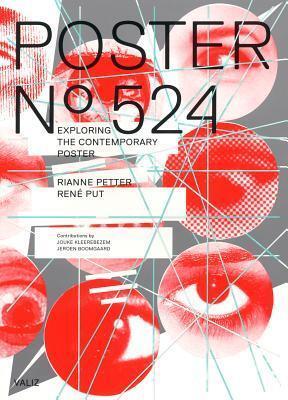 Poster No. 524: The Deconstruction of the Contemporary Poster