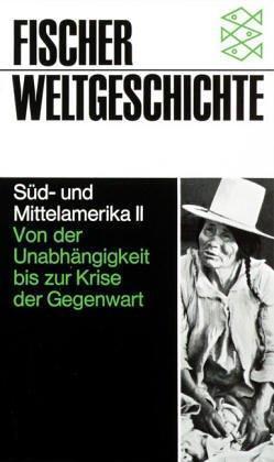 Fischer Weltgeschichte: Süd- und Mittelamerika II