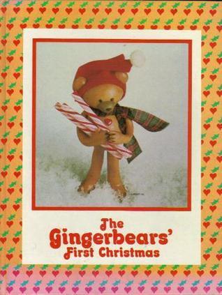The Gingerbears' First Christmas