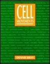 Cell Movements: From Molecules to Motility