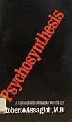 Psychosynthesis: A Manual of Principles and Techniques