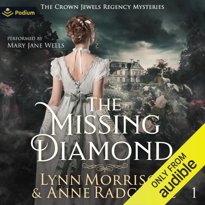 The Missing Diamond: The Crown Jewels Regency Mysteries, Book 1