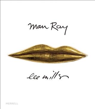 Man Ray / Lee Miller (Partners in Surrealism)
