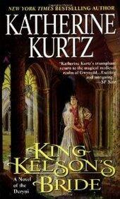 King Kelson's Bride: A Novel of the Deryni