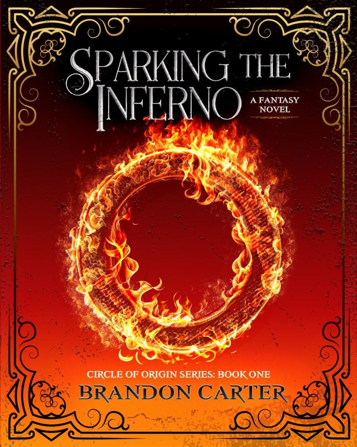Sparking the Inferno (Circle of Origin Book 1)