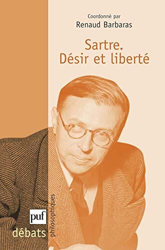Sartre, désir et liberté