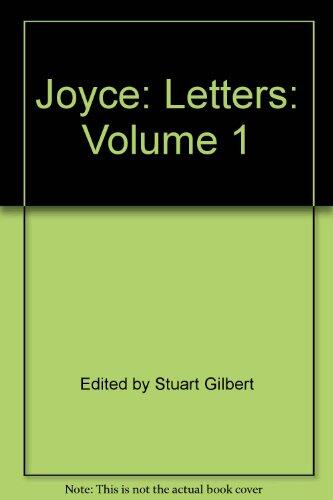 Joyce: Letters (Volume 1)