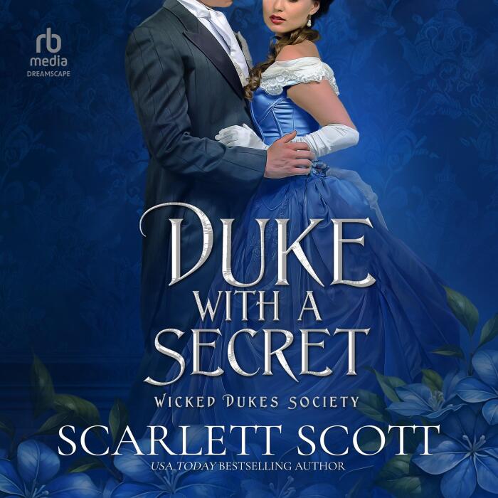Duke with a Secret: Wicked Dukes Society, Book 3