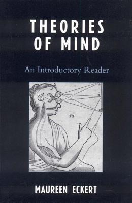 Theories of Mind: An Introductory Reader