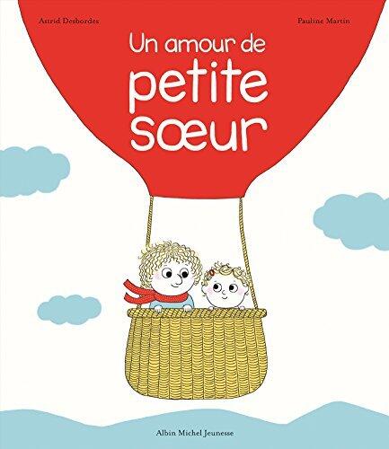 Un Amour de Petite Soeur: Une Histoire d'Archibald