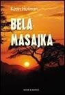 Bela Masajka