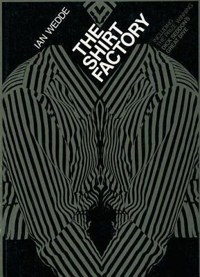 The Shirt Factory: And Other Stories