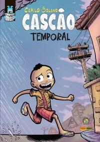 Cascão: Temporal
