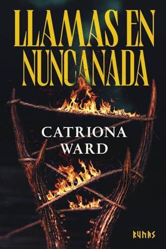 Llamas en Nuncanada