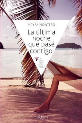 La última noche que pasé contigo