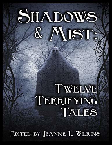 Shadows and Mist