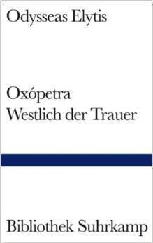 Oxópetra. Westlich der Trauer