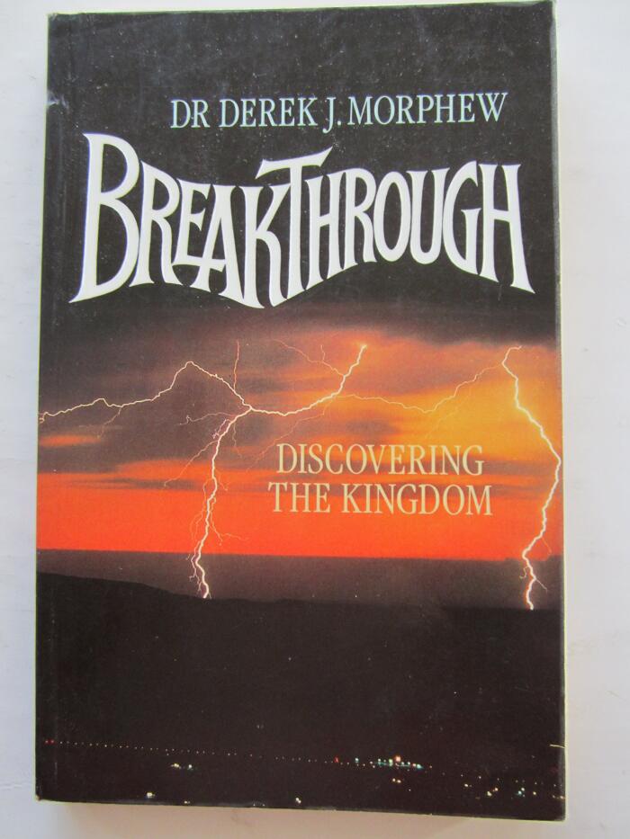 Breakthrough: Discovering the kingdom