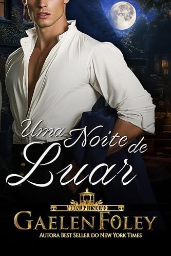 Uma Noite de Luar: Novela Prequel (Moonlight Square Livro 1)