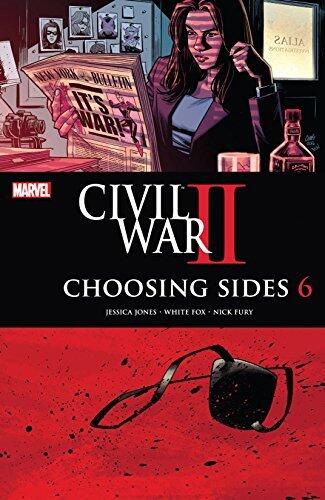 Civil War II: Choosing Sides #6