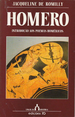 Homero: introdução aos Poemas Homéricos