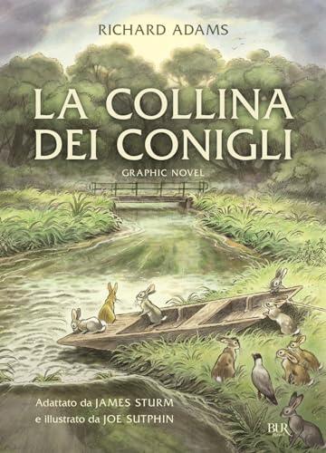 La collina dei conigli. Graphic Novel.