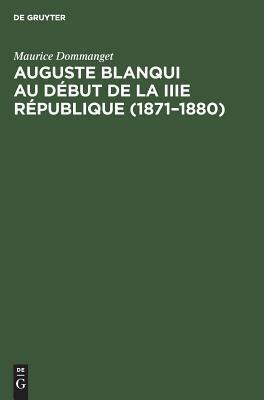 Auguste Blanqui au début de la IIIe République (1871-1880): Dernière prison et ultimes combats