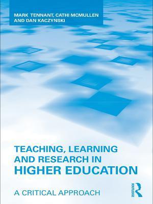 Teaching, Learning and Research in Higher Education: A Critical Approach
