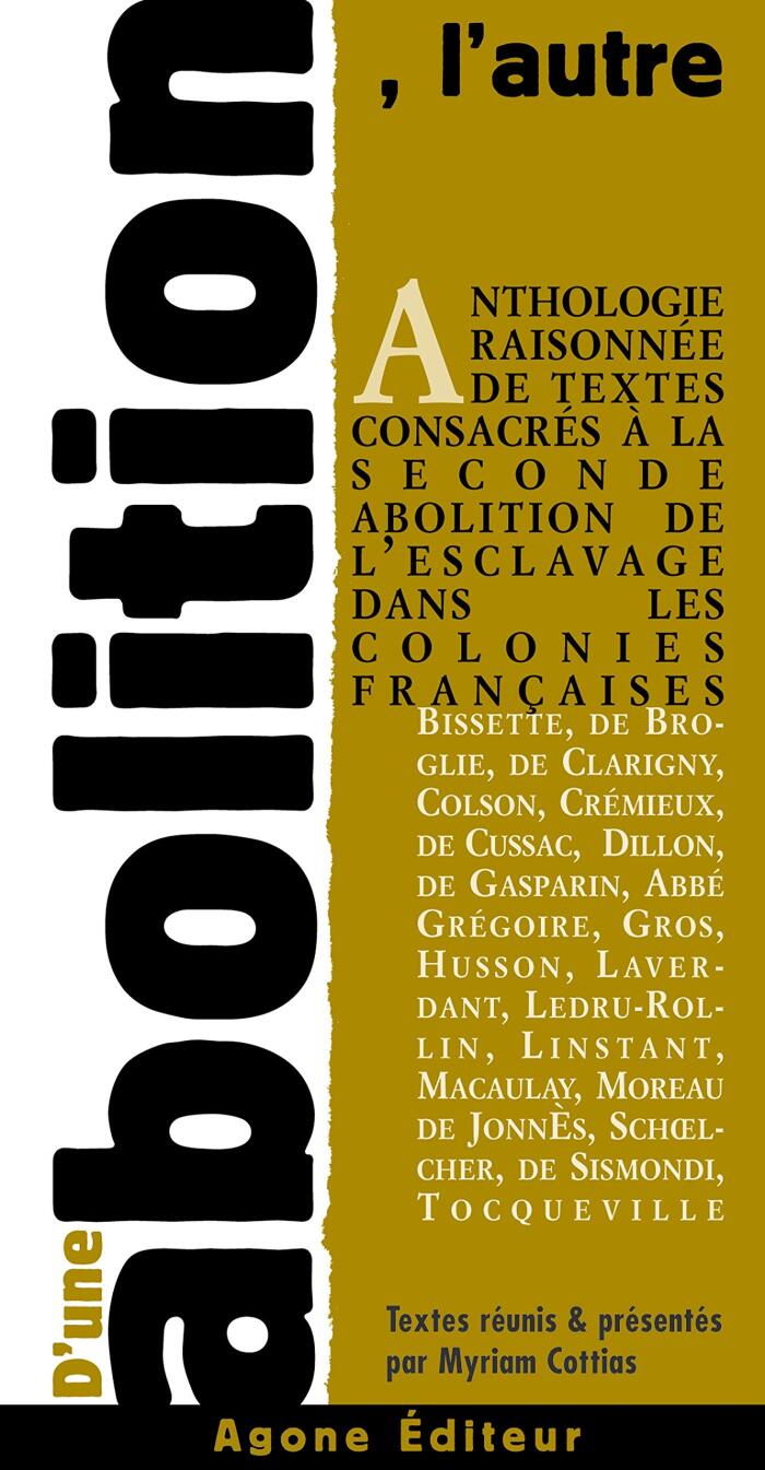 D’une abolition l’autre: Textes d’un autre temps pour un débat d’aujourd’hui