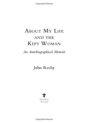 About My Life and the Kept Woman: A Memoir