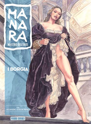 I Borgia - Manara maestro dell'eros, 2