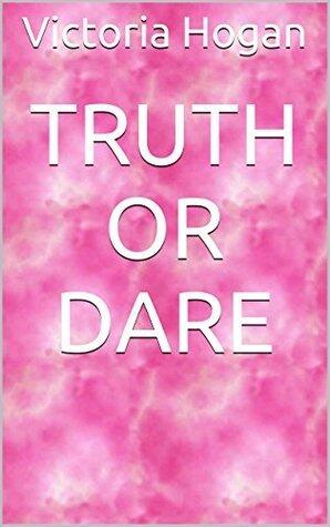 Truth or Dare