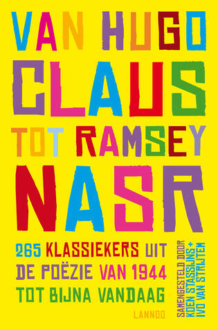 Van Hugo Claus Tot Ramsey Nasr - 265 klassiekers uit de poëzie van 1944 tot bijna vandaag