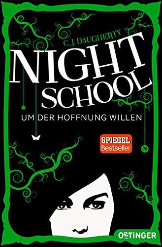 Night School 04. Um der Hoffnung willen