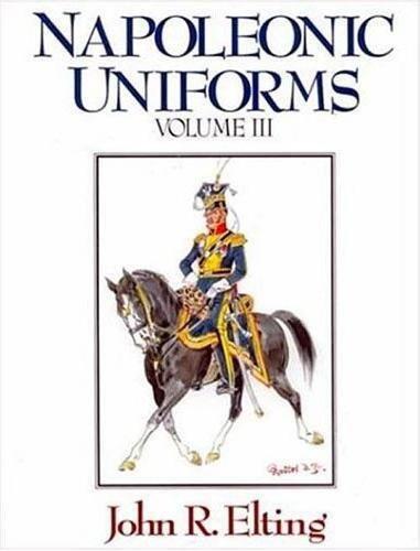 Napoleonic Uniforms (Vols. 3-4)