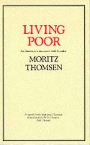 Living Poor: American's Encounter with Ecuador