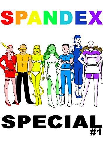 Spandex Special