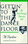 Gettin' to the Dance Floor